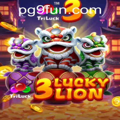 Exploring the Thrills of 3LUCKYLION: The Latest Sensation from 9FUN.COM