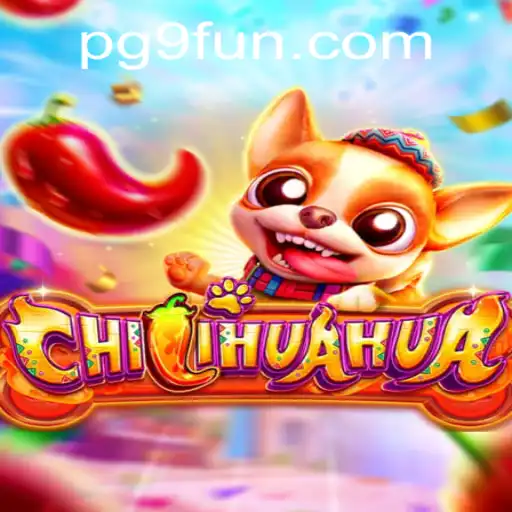Discovering the World of CHILIHUAHUA: An Exciting New Game Experience