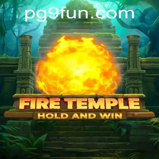 Exploring the World of 'FireTemple' at 9FUN.COM