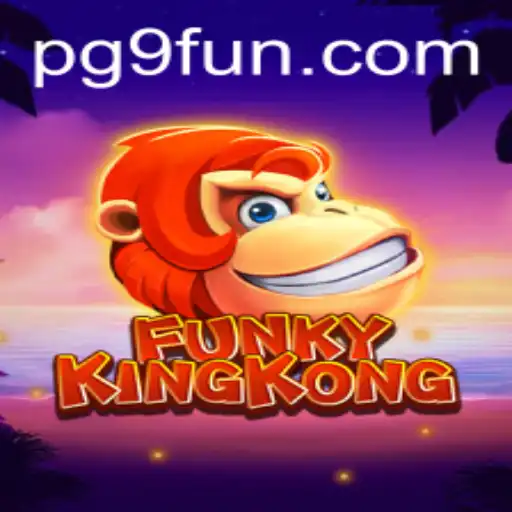 Exploring the Vibrant World of FunkyKingKong: A Deep Dive