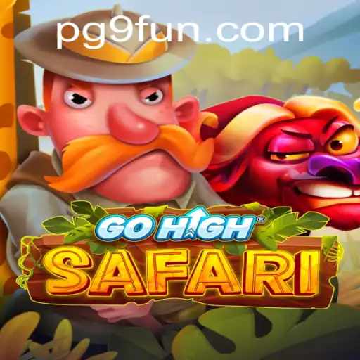 Exploring the Thrills of GoHighSafari: A Comprehensive Guide Powered by 9FUN.COM