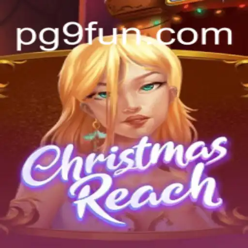 Discover the Magic of ChristmasReach: A Festive Adventure with 9FUN.COM