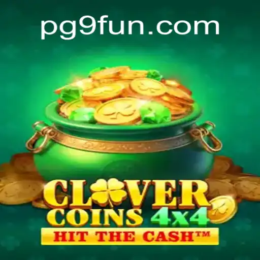 Discover the Thrilling World of CloverCoins4x4 on 9FUN.COM