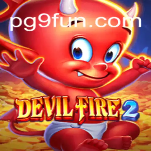Discover the Thrilling World of DevilFire2