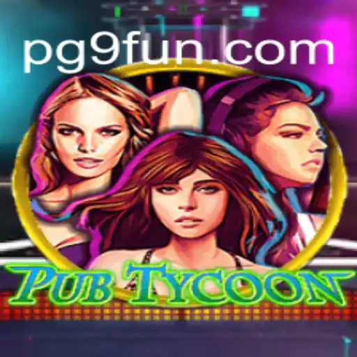 The Exciting World of PubTycoon: A Deep Dive into Gameplay and Strategy