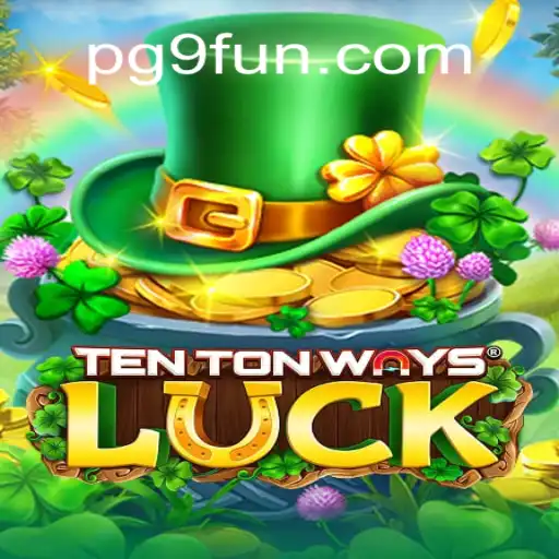 Discover the Thrills of 'TenTonWaysLuck': A Game of Strategy and Fortune
