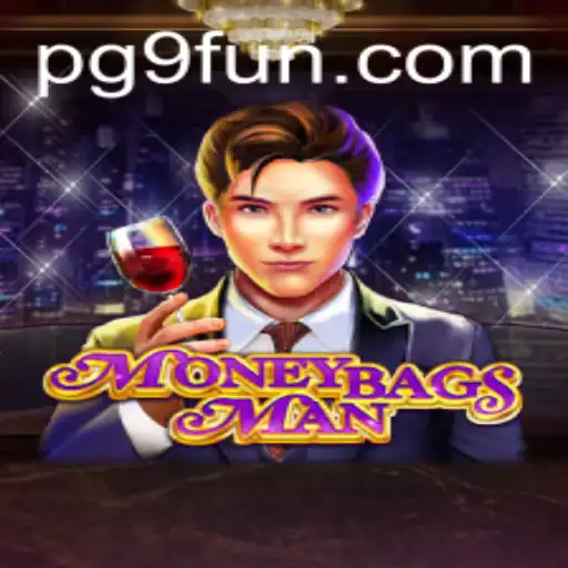 Discover MoneybagsMan: The Exciting Digital Adventure from 9FUN.COM