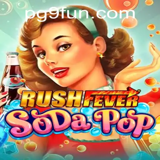 Discover the Excitement of RushFeverSodaPop at 9FUN.COM