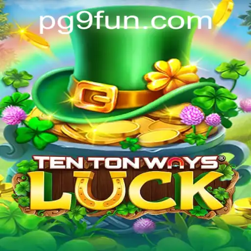 Discover the Thrills of 'TenTonWaysLuck': A Game of Strategy and Fortune